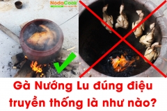 Gà nướng lu đúng điệu truyền thống Miền Tây là như nào?